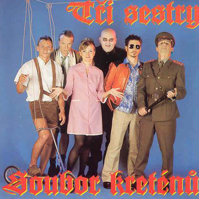 CD Tři sestry - Soubor kreténů