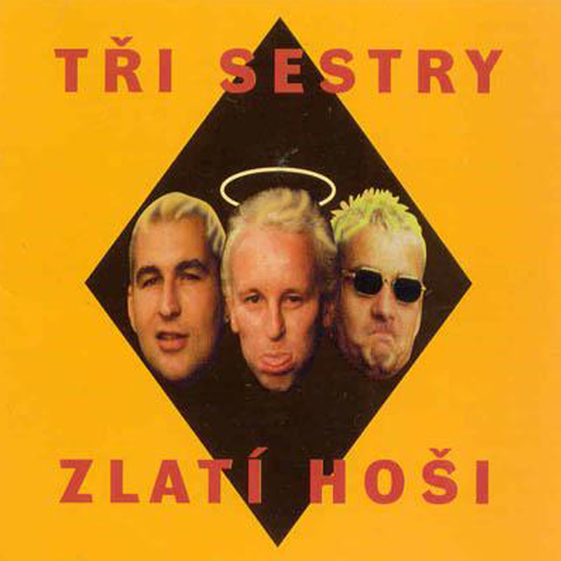 CD Tři sestry - Zlatí hoši