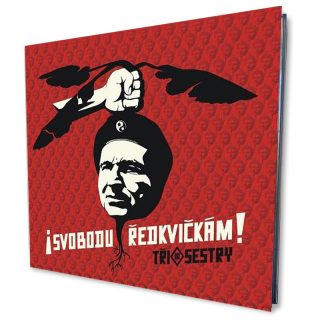 CD Tři sestry - Svobodu ředkvičkám!
