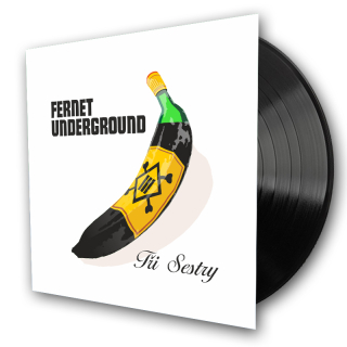 LP Tři sestry - Fernet Underground