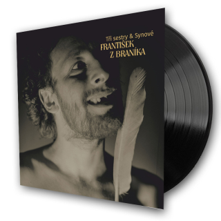 2LP Tři sestry a Synové - František z Braníka 